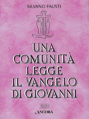 cover image of Una comunità legge il Vangelo di Giovanni